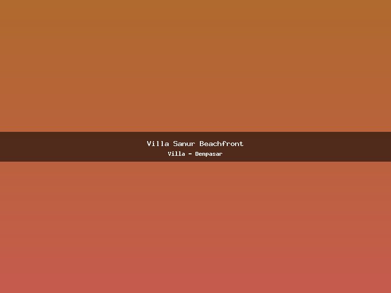 Villa Sanur Beachfront