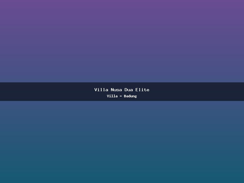 Villa Nusa Dua Elite