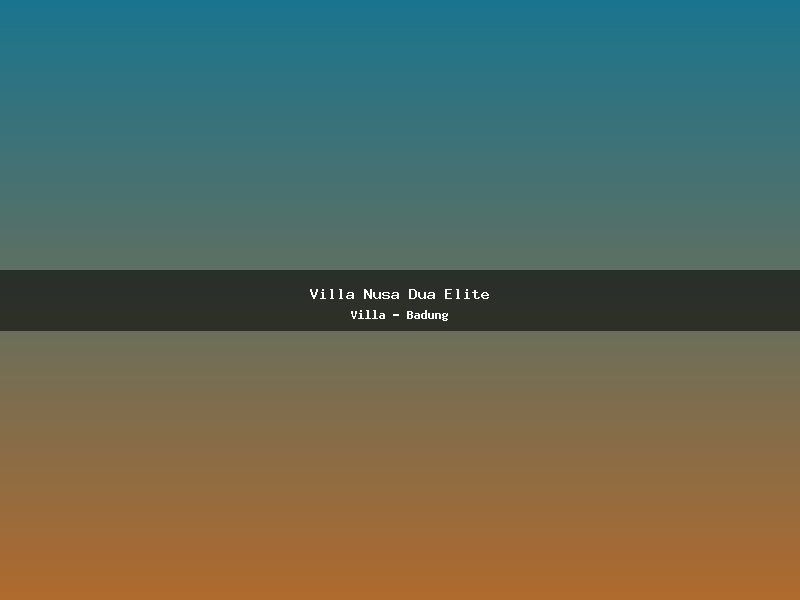 Villa Nusa Dua Elite