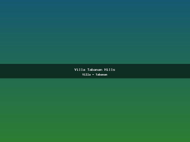 Villa Tabanan Hills