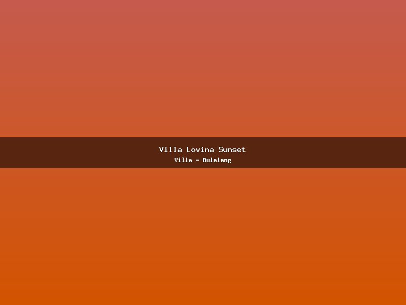 Villa Lovina Sunset