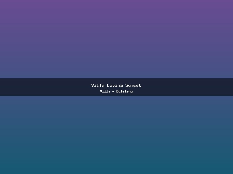 Villa Lovina Sunset
